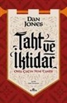 Dan Jones - Taht ve Iktidar