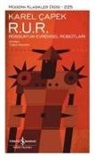 Karel Capek - R. U. R. - Rossumun Evrensel Robotlari