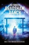 Alan Megargle, Ronald C. Meyer, Mark Reeder - The High Strangeness of Bradshaw Ranch