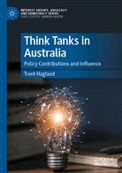 Trent Hagland - Think Tanks in Australia