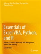 Jow-Ran Chang, Lie-Jane Kao, Lie-Jane et al Kao, Cheng-Few Lee, John Lee - Essentials of Excel VBA, Python, and R