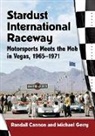 Randall Cannon, Michael Gerry, Mike Gerry - Stardust International Raceway