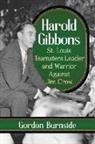 Gordon Burnside - Harold Gibbons