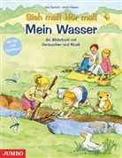 Ulrich Maske, Ines Rarisch - Sieh mal! Hör mal! Mein Wasser