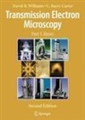 C Barry Carter, C. Barry Carter, David B Williams, David B. Williams - Transmission Electron Microscopy, 4 Vol.