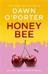 Dawn O’Porter, Dawn O'Porter - Honeybee