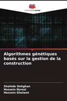 Shahide Dehghan, Hossein Gholami, Hossein Norozi - Algorithmes génétiques basés sur la gestion de la construction