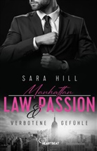 Sara Hill - Manhattan Law & Passion - Verbotene Gefühle