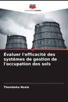 Thembeka Nsele - Évaluer l'efficacité des systèmes de gestion de l'occupation des sols