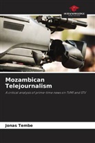 Jonas Tembe - Mozambican Telejournalism