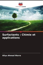 Aliyu Ahmad Warra - Surfactants : Chimie et applications