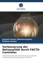 Krishna Sarker, Jayanti Sarker (Bhattacharjee) - Verbesserung der Netzqualität durch FACTS-Controller