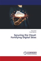 Pooja Malhotra, Asha Sohal - Securing the Cloud: Fortifying Digital Skies