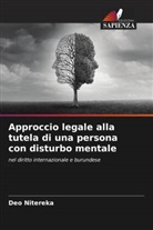 Deo Nitereka - Approccio legale alla tutela di una persona con disturbo mentale