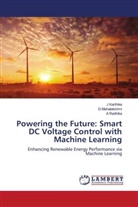 J Karthika, J. Karthika, G Mahalakshmi, G. Mahalakshmi, A Radhika, A. Radhika - Powering the Future: Smart DC Voltage Control with Machine Learning