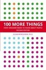 Susan Weinschenk - 100 More Things Every Designer Needs To Know About People