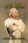 Michael Gregg Michaud - Mae West & Her Adonises