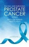 J. Cheney Mason, Jeffrey Richard Thill M. D - FACING AND SURVIVING PROSTATE CANCER TODAY
