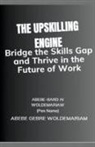 Abebe-Bard Ai Woldemariam - The Upskilling Engine