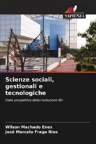 Wilson Machado Enes, José Marcelo Fraga Rios - Scienze sociali, gestionali e tecnologiche