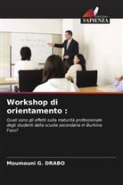 Moumouni G. Drabo - Workshop di orientamento :