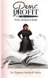 Tamara Mitchell-Davis - Pen to Profit