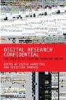 Eszter Hargittai, Christian Sandvig, Sandvig Christian - Digital Research Confidential