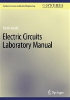 Farzin Asadi - Electric Circuits Laboratory Manual