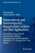 Olena Fesenko, Yatsenko, Leonid Yatsenko - Nanomaterials and Nanocomposites, Nanostructure Surfaces, and Their Applications