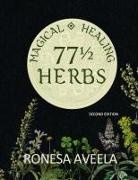 Ronesa Aveela - 77 1/2 Magical Healing Herbs