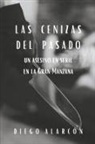 Diego Alarcón - Las Cenizas Del Pasado
