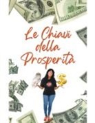 Alina Rubi - Le Chiavi della Prosperità