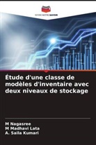 A. Saila Kumari, M Madhavi Lata, M Nagasree, M. Nagasree - Étude d'une classe de modèles d'inventaire avec deux niveaux de stockage