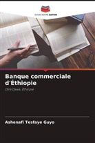 Ashenafi Tesfaye Guyo - Banque commerciale d'Éthiopie