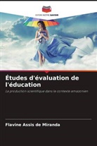 Flavine Assis de Miranda - Études d'évaluation de l'éducation