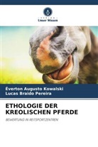 Éverton Augusto Kowalski, Lucas Braido Pereira - ETHOLOGIE DER KREOLISCHEN PFERDE