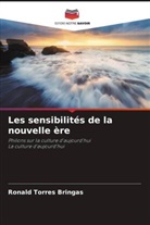 Ronald Torres Bringas - Les sensibilités de la nouvelle ère