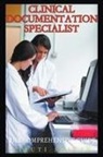 Viruti Shivan - Clinical Documentation Specialist - The Comprehensive Guide