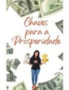 Alina Rubi - Chaves para a Prosperidade