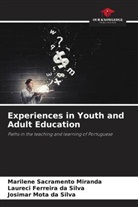 Laureci Ferreira da Silva, Josimar Mota da Silva, Marilene Sacramento Miranda - Experiences in Youth and Adult Education