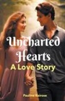 Pauline Kairose - Uncharted Hearts