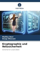 Durga Bhavani, Mallika Devi - Kryptographie und Netzsicherheit