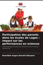 Bamidele Segun Donald Odeyemi - Participation des parents dans les écoles de Lagos : Impact sur les performances en sciences