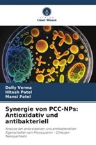 Hitesh Patel, Mansi Patel, Dolly Verma - Synergie von PCC-NPs: Antioxidativ und antibakteriell