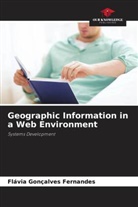 Flávia Gonçalves Fernandes - Geographic Information in a Web Environment