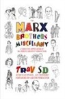 Trav Trav S. D. - The Marx Brothers Miscellany - A Subjective Appreciation of the World's Greatest Comedy Team