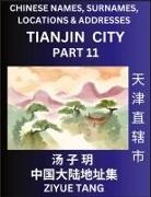 Ziyue Tang - Tianjin City Municipality (Part 11)- Mandarin Chinese Names, Surnames, Locations & Addresses, Learn Simple Chinese Characters, Words, Sentences with Simplified Characters, English and Pinyin