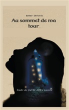 Esther Christia - Au sommet de ma tour