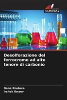 Dana Bludova, Irshek Ibraev - Desolforazione del ferrocromo ad alto tenore di carbonio