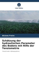 Alcione Freire - Schätzung der hydraulischen Parameter des Bodens mit Hilfe der Tensiometrie